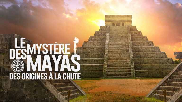 Documentaire - Les Mayas : du mystère des origines à la chute