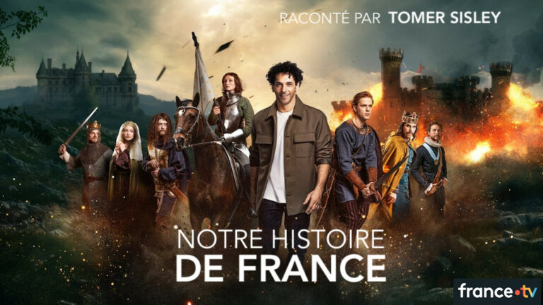 Documentaire - Notre Histoire de France